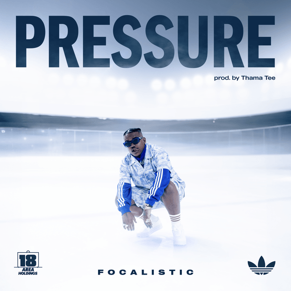 Cover art for Pressure by Focalistic featuring Thama Tee