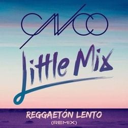 Cover art for Reggaeton Lento remix by CNCO and Little Mix