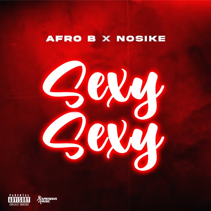 Cover art for Sexy Sexy by Afro B featuring Nosike