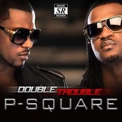 Cover art for Double Trouble Album by Psquare