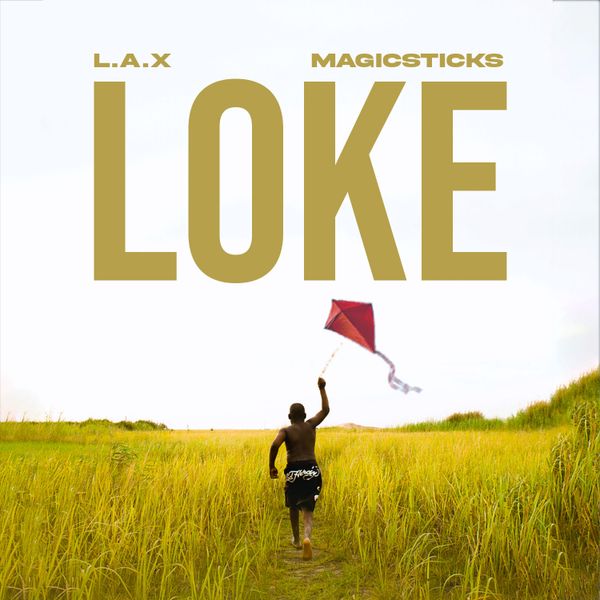 Cover art for Loke by LAX and Magicsticks