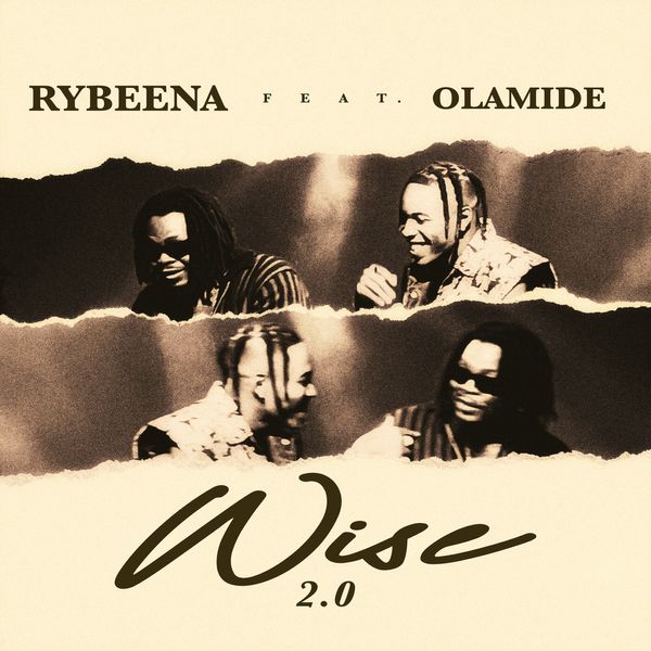 Cover art for Wise 20 by Rybeena featuring Olamide