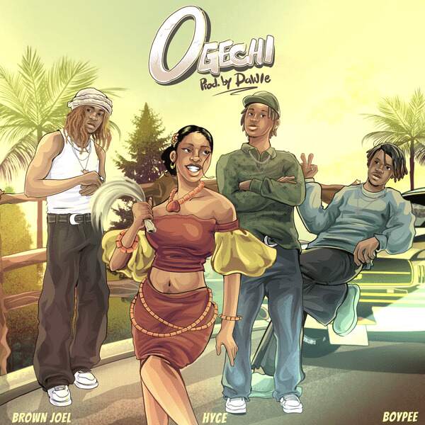 Cover art for Ogechi by Brown Joel featuring BoyPee and Hyce