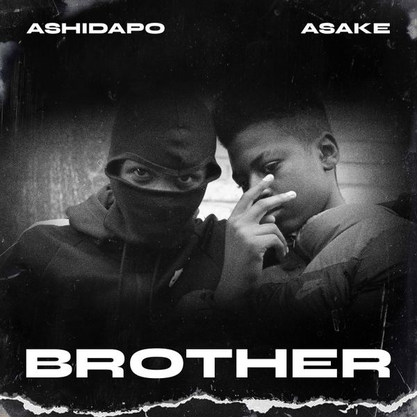 Cover art for Brother by Ashidapo featuring Asake