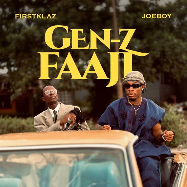 Cover art for Gen-Z Faaji by FirstKlaz featuring Joeboy