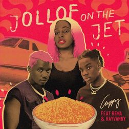 Cover art for Jollof On The Jet by Cuppy featuring Rayvanny and Rema