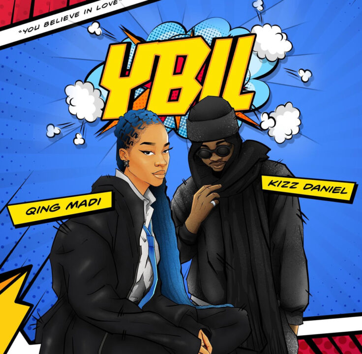 Cover art for YBIL by Qing Madi featuring Kizz Daniel