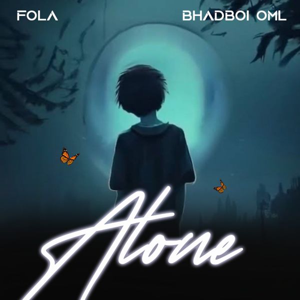 Cover art for Alone by Fola featuring Bhadboi OML