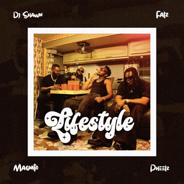 Cover art for Lifestyle by DJ Shawn featuring Falz Pheelz and Magnito