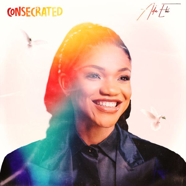 Cover art for Consecrated EP by Ada Ehi