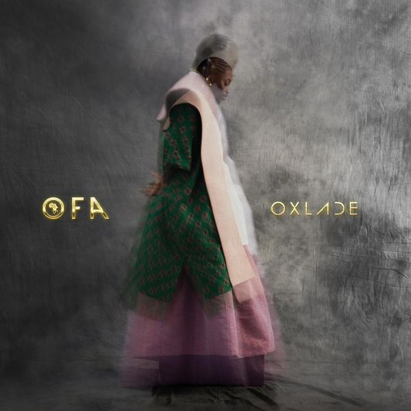 Cover art for OFA album by Oxlade