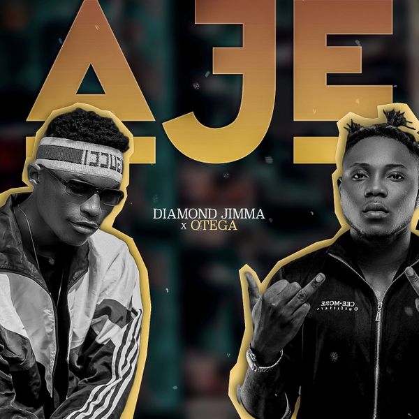 Cover art for Aje by Diamond Jimma featuring Otega