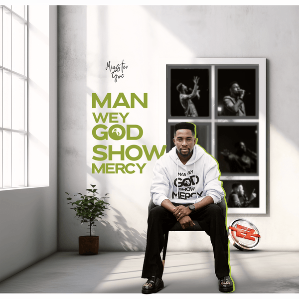 Cover art for Man Wey God Show Mercy by Minister GUC