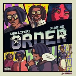 Cover art for Order by Shallipopi and Olamide