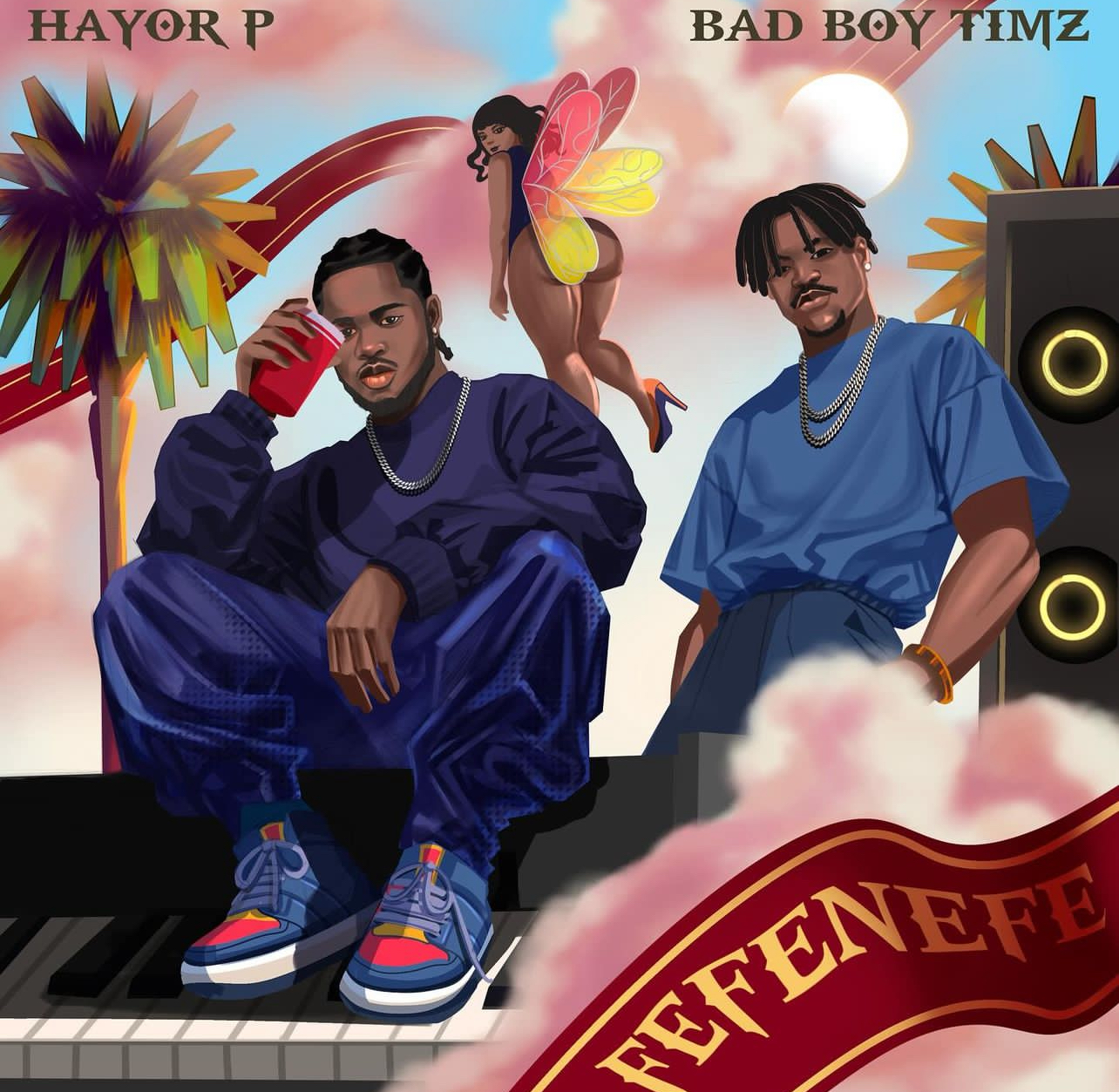 Cover art for Fefenefe by Hayor P featuring Bad Boy Timz