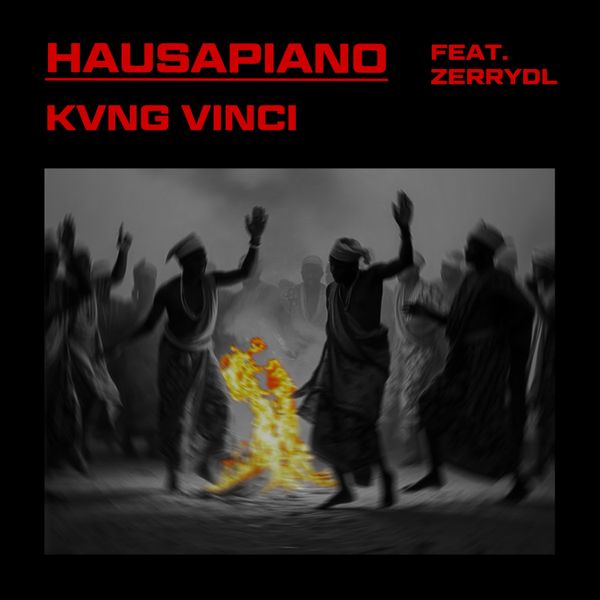 Cover art for Hausapiano Remix by Kvng Vinci featuring Zerrydl