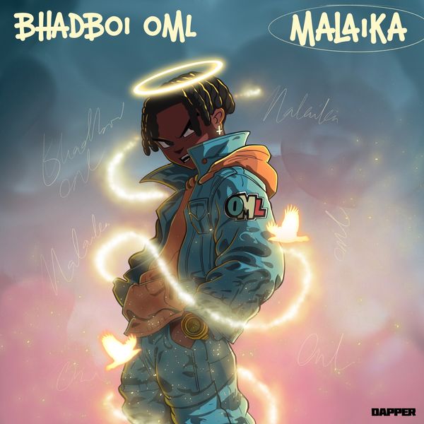 Cover art for Malaika by Bhadboi OML