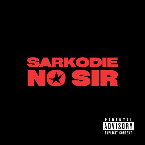 Cover art for No Sir by Sarkodie