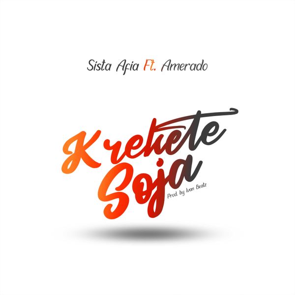 Cover art for Krekete Soja by Sista Afia featuring Amerado