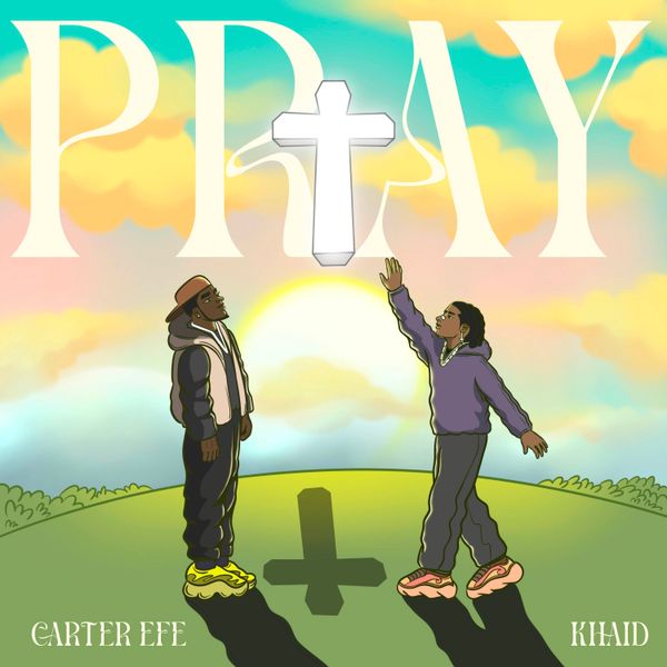 Cover art for Pray by Carterefe featuring Khaid