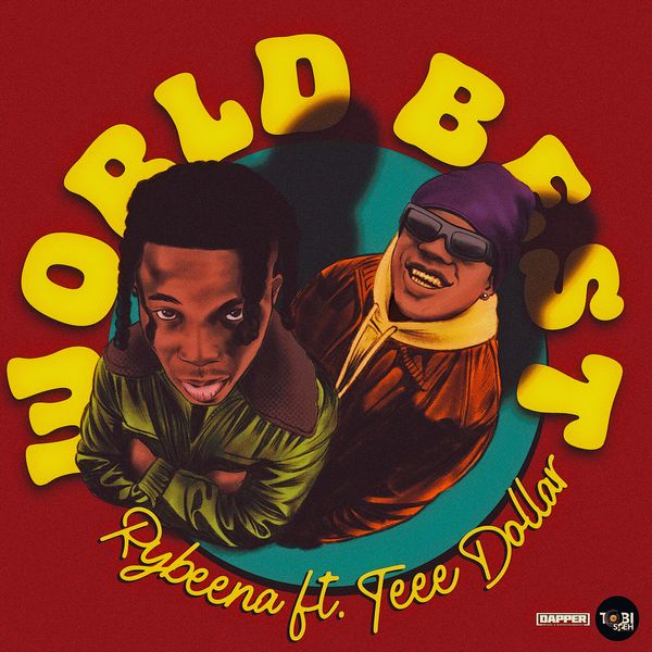 Cover art for World Best by Rybeena featuring Teee Dollar