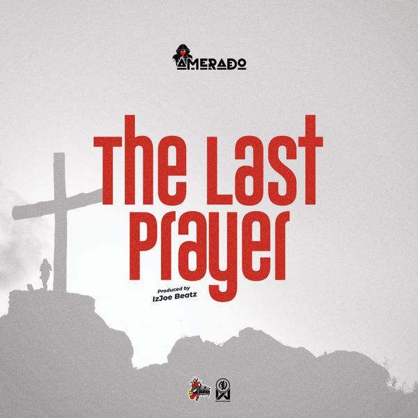 Cover art for The Last Prayer by Amerado