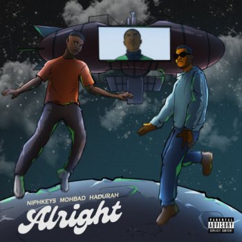 Cover art for Alright by Niphkeys featuring Mohbad and Hadurah