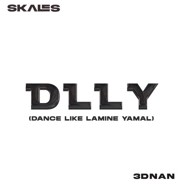 Cover art for DLLY Dance Like Lamine Yamal by Skales