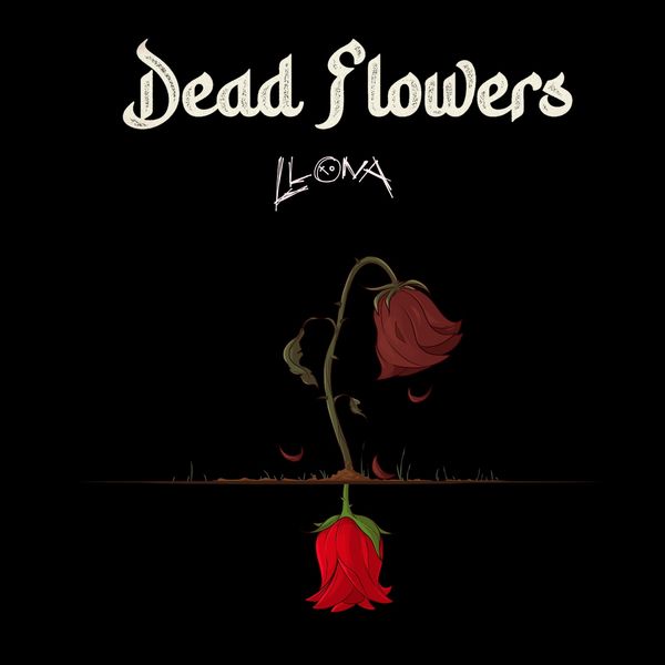 Cover art for Dead Flowers by Llona