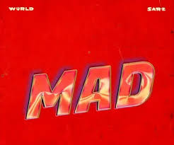 Cover art for MAD by SARZ featuring WurlD