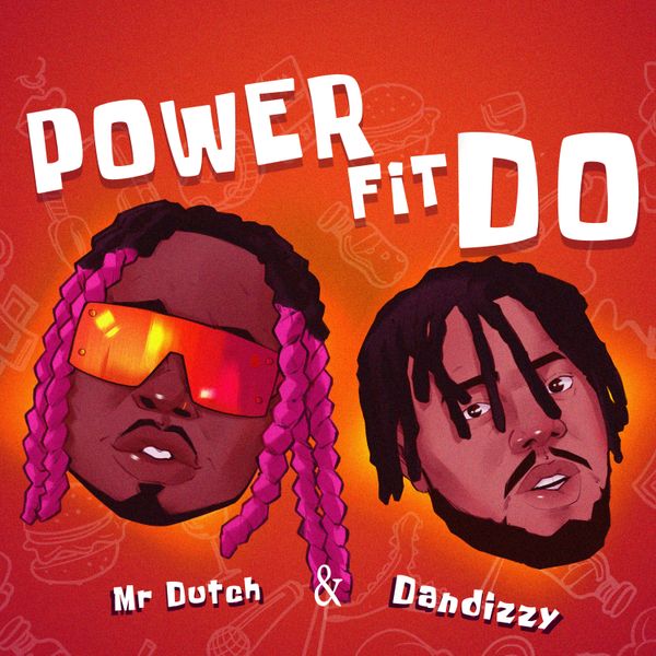 Cover art for Power Fit Do by Mr Dutch featuring DanDizzy