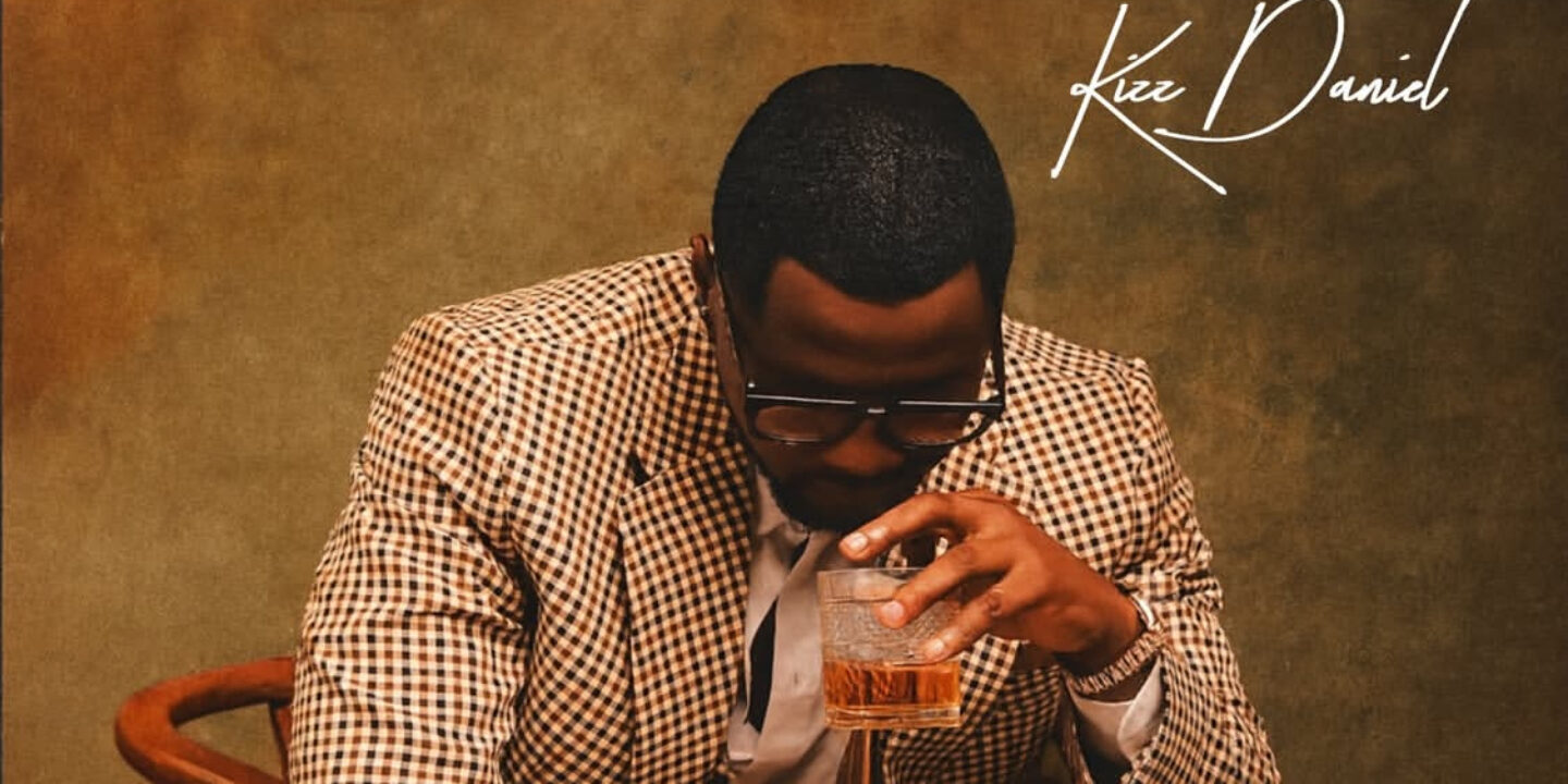 Kizz Daniel drops reflective new single 'To Be A Man'