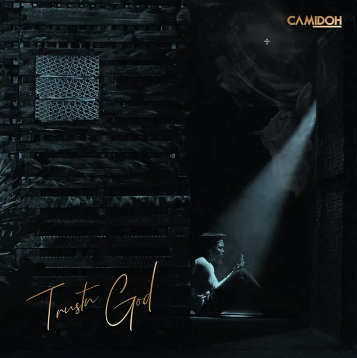 Cover Art For Trustn God + EP by Camidoh