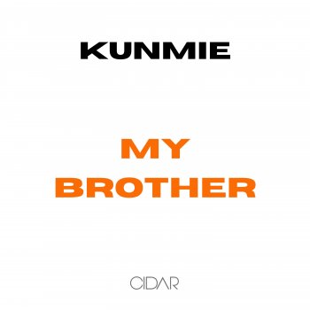 Cover Art for My Brother by Kunmie