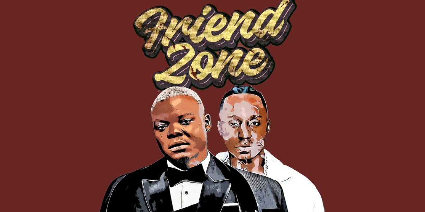 Friend Zone Lyrics by Harmonize & Ibraah