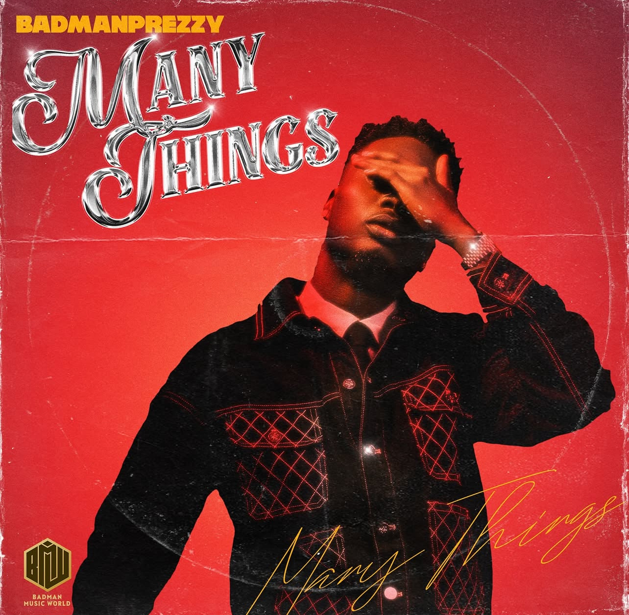 Cover art for Many Things Badmanprezzy 