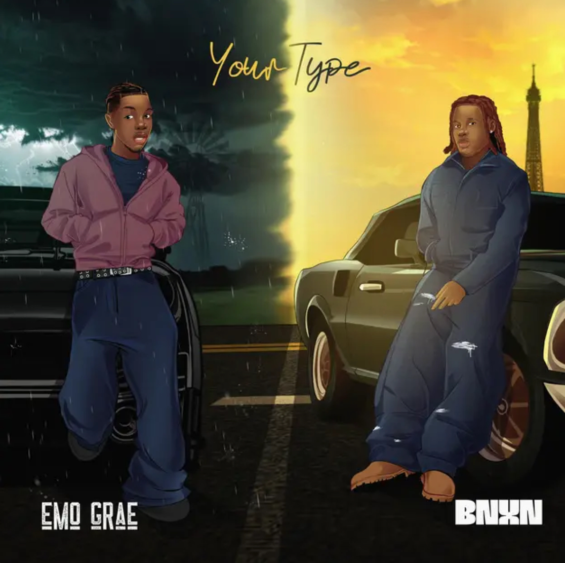 Cover art for Your Type by Emo Grae featuring BNXN