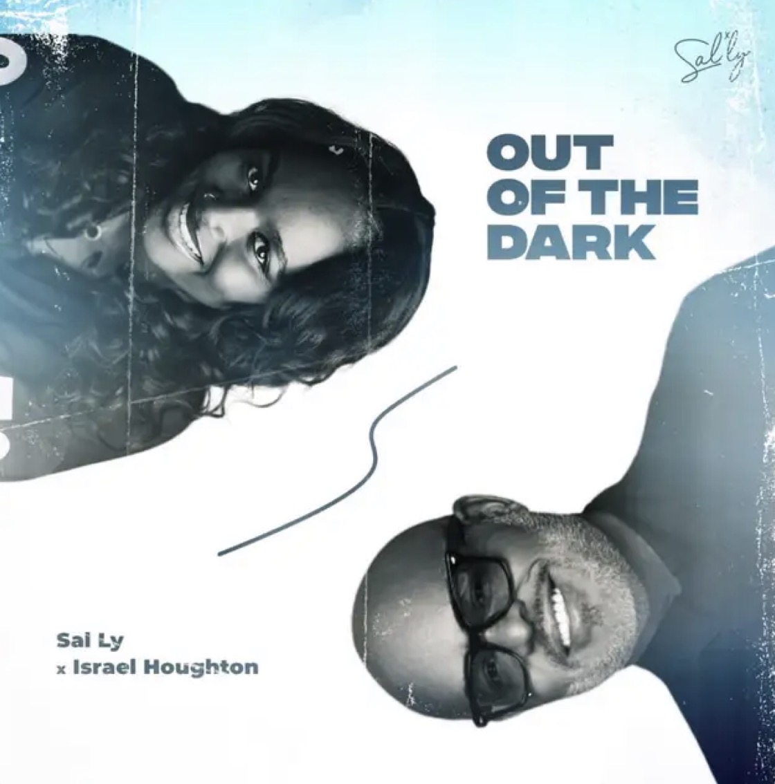 Out Of The Dark Lyrics by Sal Ly & Israel Houghton