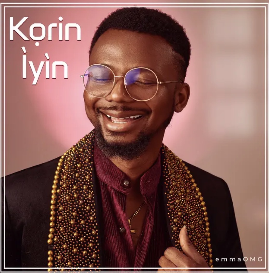 Ko'rin Iyin Lyrics by EmmaOMG