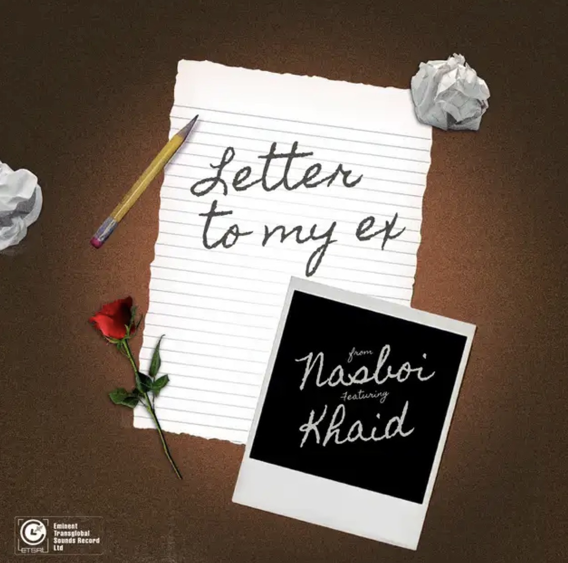 Cover art for Letter To My Ex by Nasboi featuring Khaid