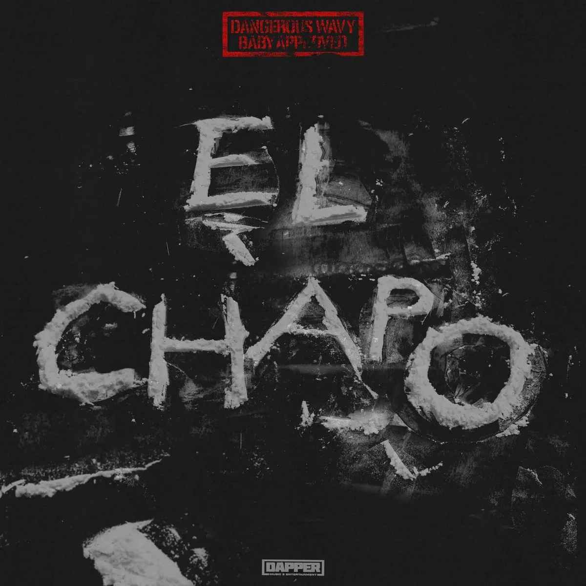 El Chapo ALbum feat Lose my Mind