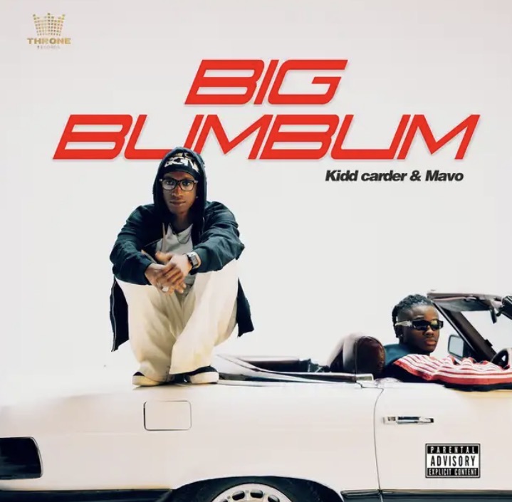 Cover art for Big Bum Bum by Kidd Carder featuring Mavo