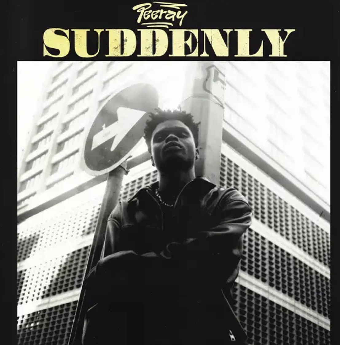 Suddenly Lyrics by Peeray