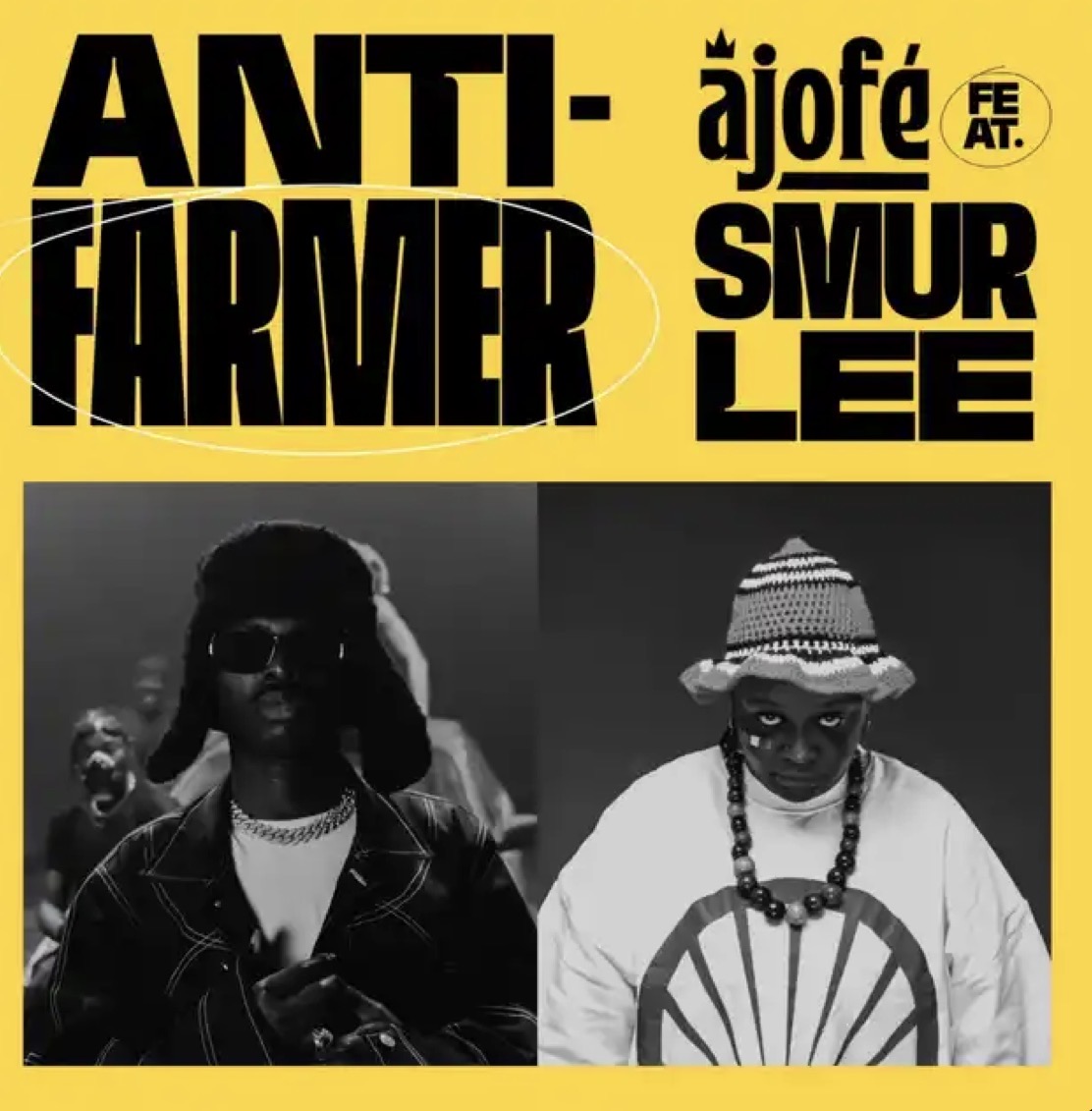 Anti-Farmer Lyrics by Ajofe Feat. Smur Lee