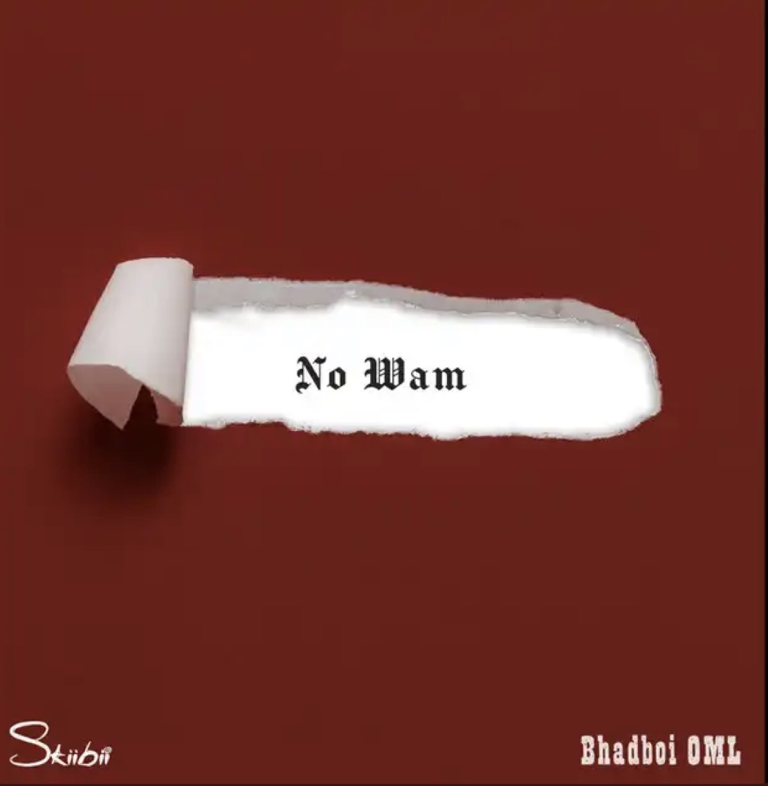 Cover art for No Wam by Skiibii featuring Bhadboi OML