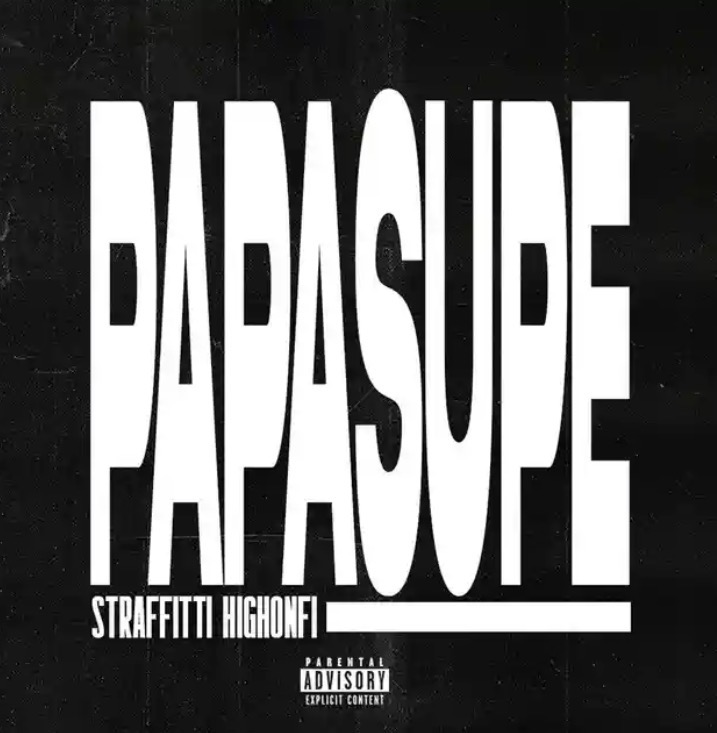 Cover art for PAPASUPE by Straffitti and Highonfi