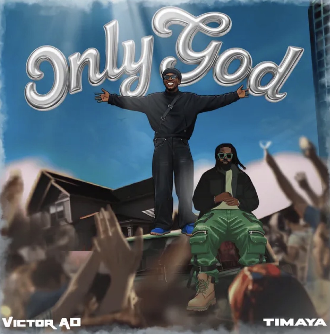 Cover art for Only God by Victor AD and Timaya