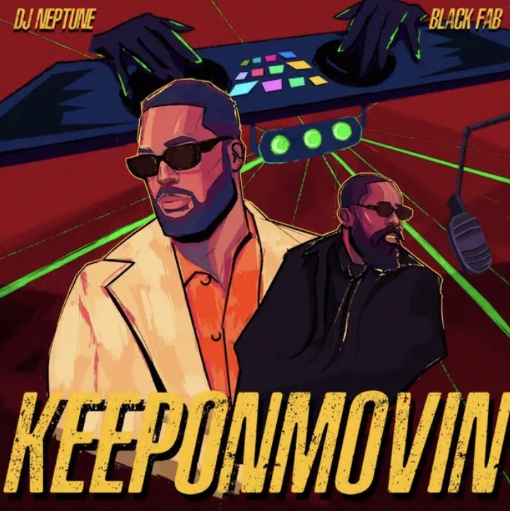 Cover art for Keeponmovin by DJ Neptune and Black Fab