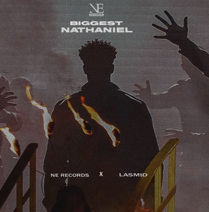 Biggest Nathaniel Lyrics Lasmid