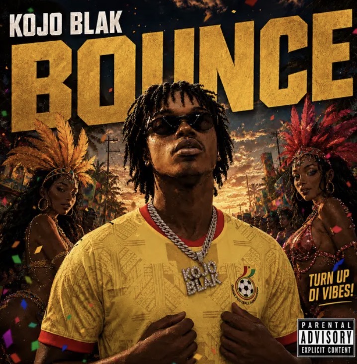 Bounce Lyrics Kojo Blak